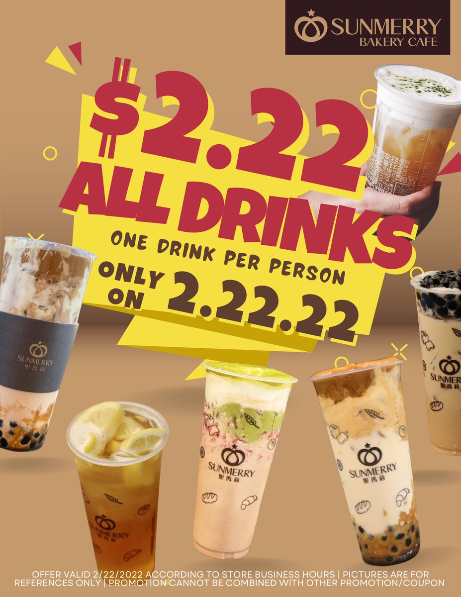 Sunmerry US (@sunmerryus) on Twitter photo MARK YOUR CALENDARS 🗓 for this special date…Can you guess?🔮 Next week will be 2.22.2022!! To celebrate…
‼️ ALL DRINKS WILL BE $2.22 on 2.22.2022 ‼️
Terms found on our IG <a href="/sunmerryus/">Sunmerry US</a>. #SunmerryBakery #2.22AllDrinks MARK YOUR CALENDARS 🗓 for this special date…Can you guess?🔮 Next week will be 2.22.2022!! To celebrate…
‼️ ALL DRINKS WILL BE $2.22 on 2.22.2022 ‼️
Terms found on our IG <a href="/sunmerryus/">Sunmerry US</a>. #SunmerryBakery #2.22AllDrinks