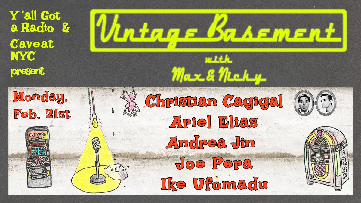 Vintage Basement w/ Max &amp; Nicky returns in less than ONE WEEK, and, it's gonna be off the Richter scale! Just look at that lineup. Tix at bit.ly/3GwvbeC Get em while you can, and we'll see you next Mon, 02/21, at Caveat, with bells on!