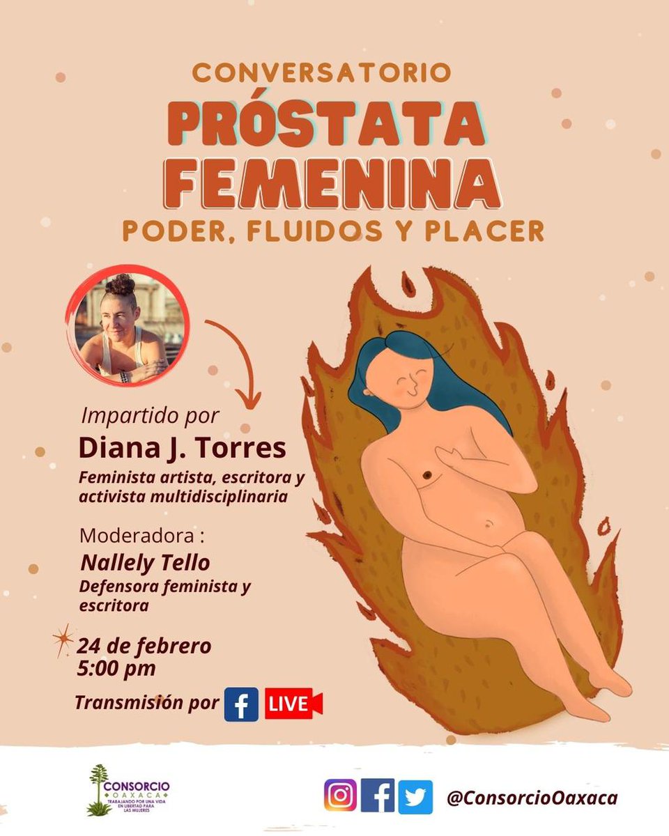 consorciooaxaca's tweet photo. 🗣🗯 ¡Porque el #AmorPropio también es reconocer y disfrutar de nuestro placer y sexualidad!
📍Te invitamos al Conversatorio
✨Próstata Femenina: poder, fluido y placer✨
📹🔴 Transmisión en vivo desde nuestro #FacebookLive
#AmorPropioEsRevolición #MesDelAmorPropio #mujeres https://t.co/68orEo0Gez