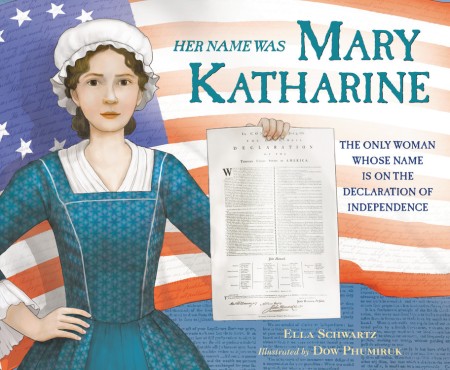March is Women's History Month. Suggesting these 3 new titles. Her Name Was Mary Katharine: The Only Woman Whose Name Is On The Declaration Of Independence by @ellaschwartz  art by @DowPhumiruk You will marvel at the tenacity and courage of this woman. 1/3 https://t.co/pPKrF3tOSs https://t.co/G7F7OWDhDP