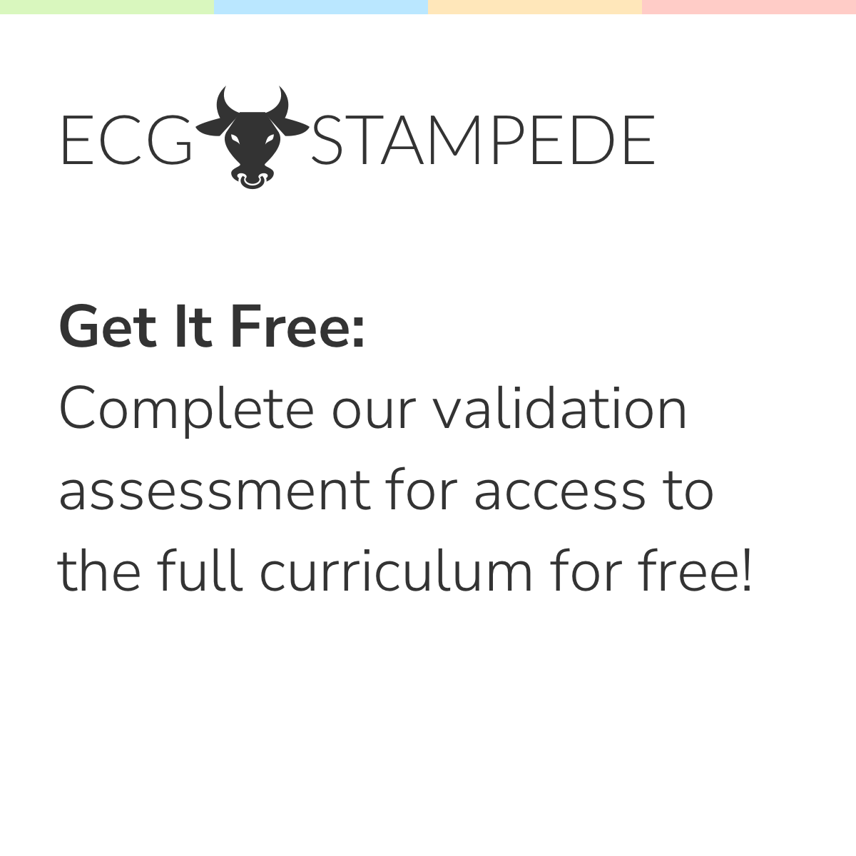 Want ECG Stampede for free? Want to help make it even better at the same time?

Complete our validation assessment to get free access to the Full Curriculum. Available for the first 30 participants. DM for more information!