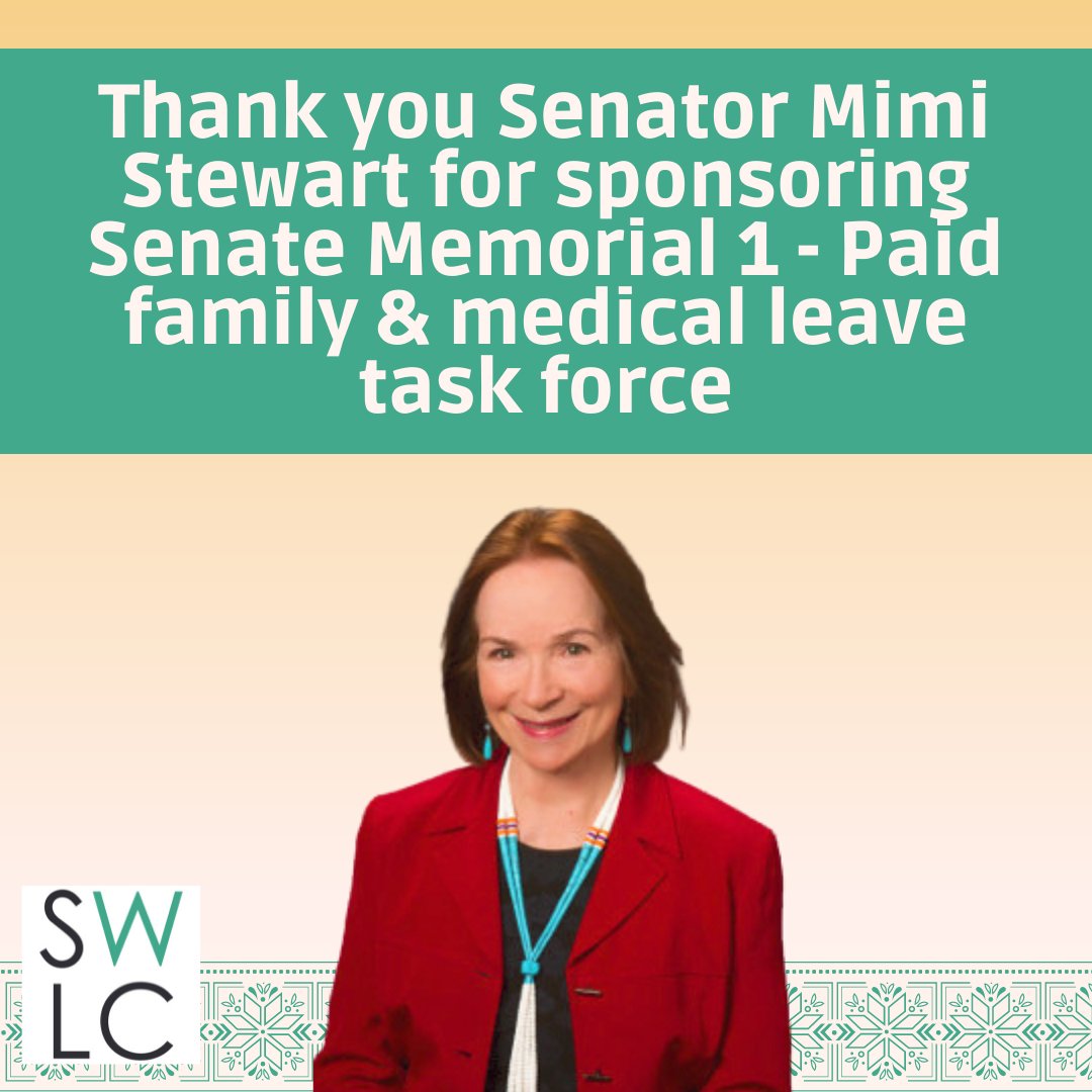 SWWomensLaw's tweet image. We express our gratitude to  @Sen_MimiStewart for sponsoring Senate Memorial 1 (SM1) and helping to pave a path for paid family &amp;amp; medical leave in New Mexico. #nmpol #newmexico #PFML