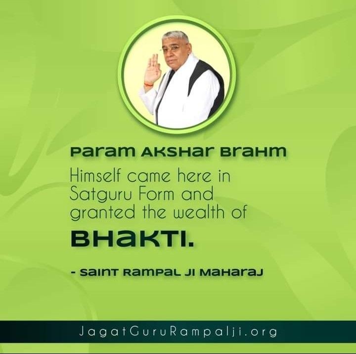 #GodMorningWednesday

𝐩𝐚𝐫𝐚𝐦 𝐚𝐤𝐬𝐡𝐚𝐫 𝐛𝐫𝐚𝐡𝐦
himself come here in 𝐒𝐚𝐭𝐠𝐮𝐫𝐮 from and granted the wealth of 𝗕𝗛𝗔𝗞𝗧𝗜.
__________________________
-Sant Rampal Ji Maharaj