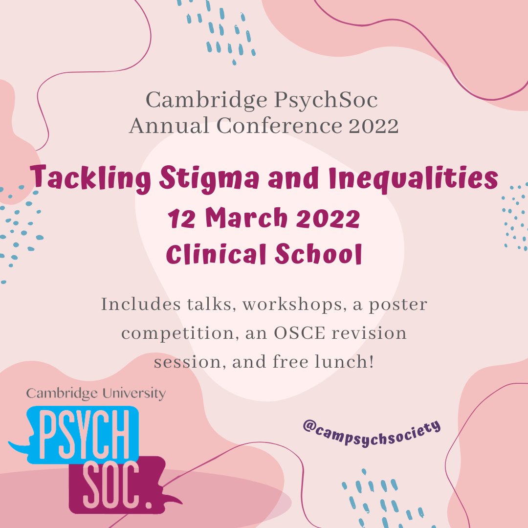 (1) We're excited to announce our in-person conference at the Cambridge Clinical School on 12/3/22, which will be themed on 'Tackling Stigma and Inequalities'! We'll be hosting a great lineup of speakers, workshops, a poster competition, an OSCE revision session and free lunch.