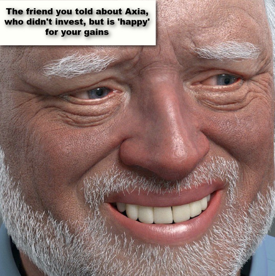 #AXIAMemeDay #Axia

This is the face your friends will make. The ones you told about <a href="/AXIACoin/">AXIACoin</a> but didn't invest💀

Staking 192% apy✅
Equivalent of stake &amp; fees burned✅
Rewards for browsing internet✅
Rewards for messaging, calling &amp; videoing✅
Axia Network launching soon✅
