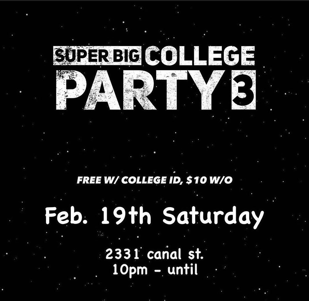 Bushidollc's tweet photo. SUPER BIG COLLEGE PARTY 3️⃣ Feb. 19th this Saturday 10pm - until “2331 canal st.” FREE w/ college ID 📚

2 FLOORS - VENDORS - FOOD - DRINKS + more! RT 🔥 sounds by @Pj_Wlkr https://t.co/VIDMacKKvc