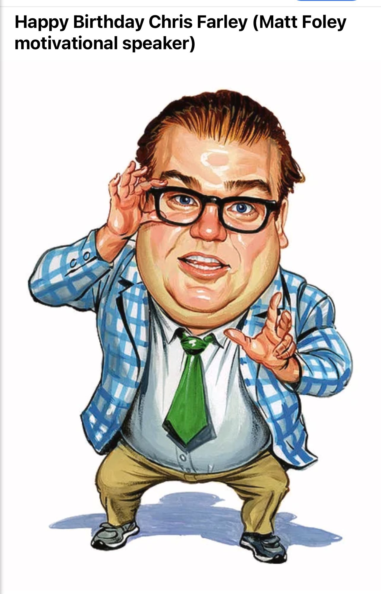 Happy Birthday Chris Farley February 15, 1964 