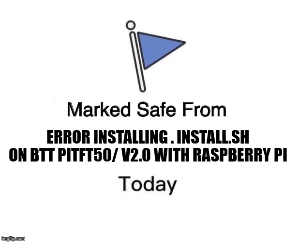 pi_stack's tweet image. Error installing . install.sh on BTT PITFT50/ v2.0 with Raspberry Pi raspberrypi.stackexchange.com/questions/1362… #pitft