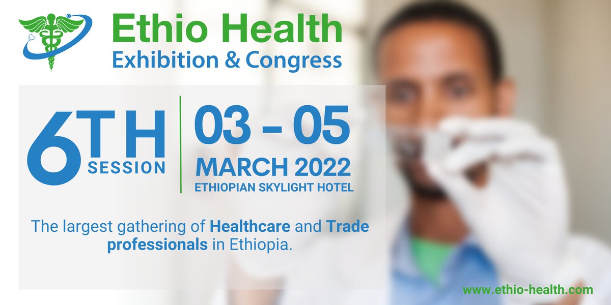 The 6th Ethio Health Exhibition &amp; Congress is only weeks away! Explore healthcare products &amp; services from participants in over 8 countries and the Official India and Bangladesh pavilion. Pin your calendar from 3 - 5 March 2022 at Ethiopian Skylight Hotel in Addis Ababa.