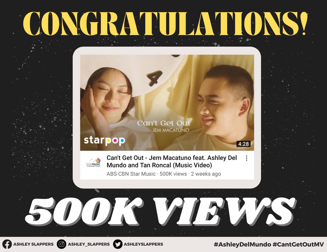 Congratulations <a href="/lallainashley/">ash</a>, <a href="/tanredroncal/">Tan</a> and <a href="/Jemmacatuns/">jemmacatuns</a> for 500K YouTube views of the "Can't Get Out" Music Video! 🥳👏

Let's keep streaming and Make sure to share it on all your social media accounts!
🔗 youtu.be/Nb7fQW7dxhg

#CantGetOutMV | #AshleyDelMundo
