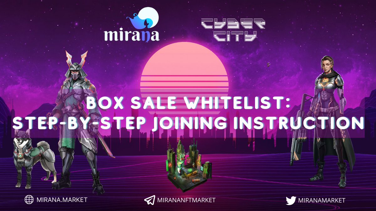 🔥BOX SALE WHITELIST: STEP-BY STEP JOINING INSTRUCTION🔥

Please help us to fill in this WHITELIST REGISTRATION FORM (forms.gle/5B82vTQRAU93km…) and chat with our bot: @Cybercity_Whitelistform_Bot (on Telegram).