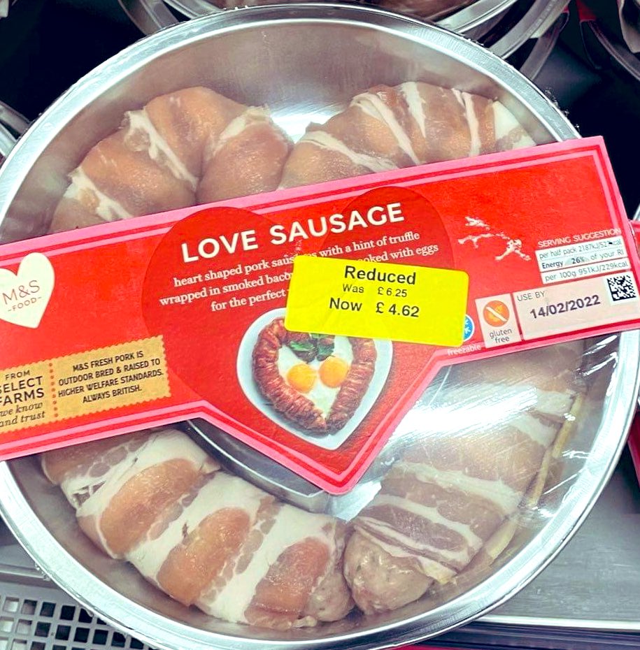 Roses are red Violets are blue Love sausage reduced To £4.62