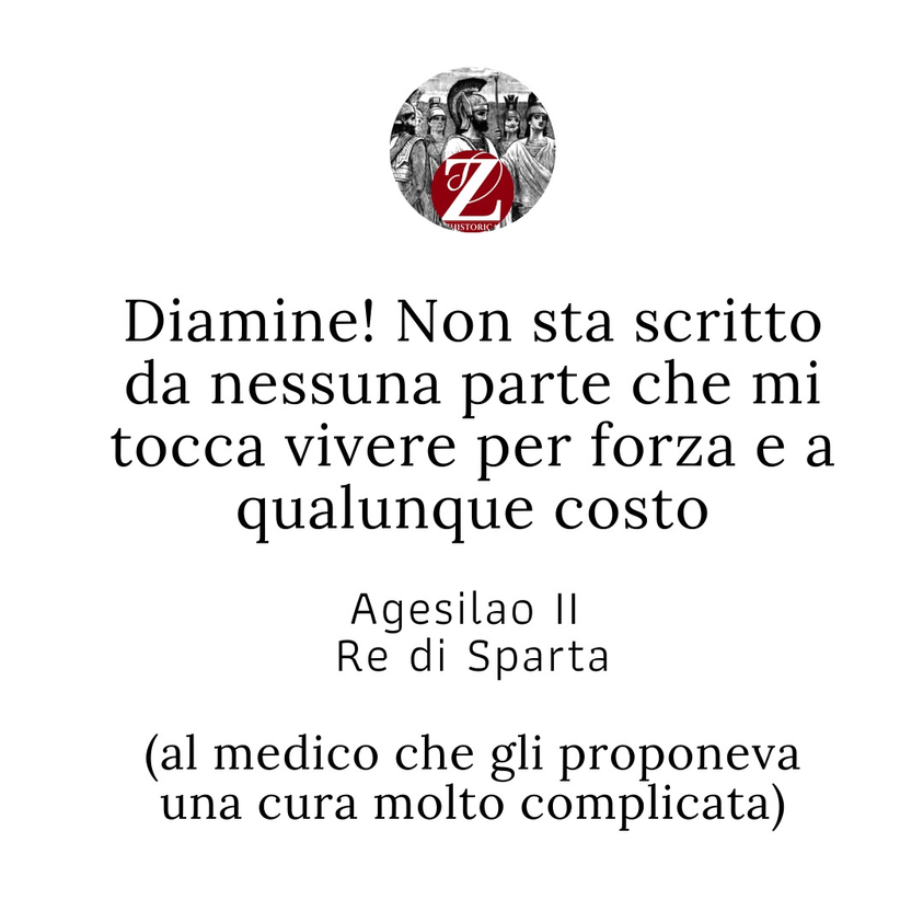 Facendo le ovvie distinzioni tra la concezione di #eutanasia /accanimento terapeutico nel mondo classico e in quello odierna, questo apotegma del più importante Re di Sparta mantiene ancora oggi una grande forza.