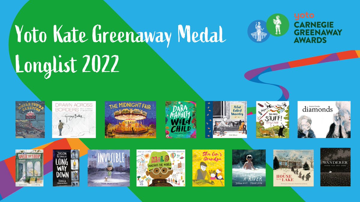 CarnegieMedals's tweet photo. Congratulations to all of the talented illustrators on the 2022 Yoto Kate Greenaway Medal Longlist! 15 beautifully crafted books with outstanding illustrations to capture and transport young minds! #CKG22 

https://t.co/f5hLU5h4jL https://t.co/OCjnrTZiZH