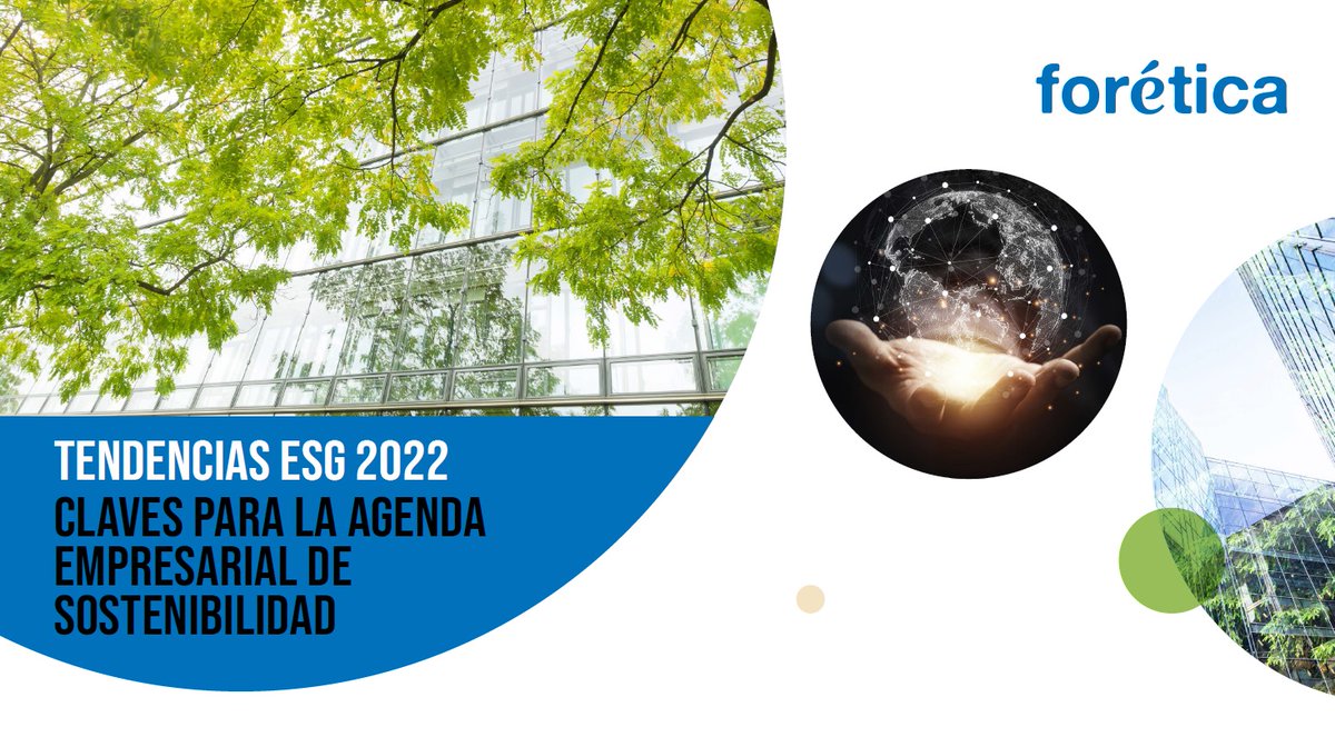 foretica's tweet image. Desde @foretica presentamos el informe 'Tendencias ESG 2022. Claves para la agenda empresarial de sostenibilidad' con los principales hitos y tendencias que marcarán la agenda empresarial en materia ambiental, social y buen gobierno #ESG. Consúltalo aquí: bit.ly/3uPWpe1