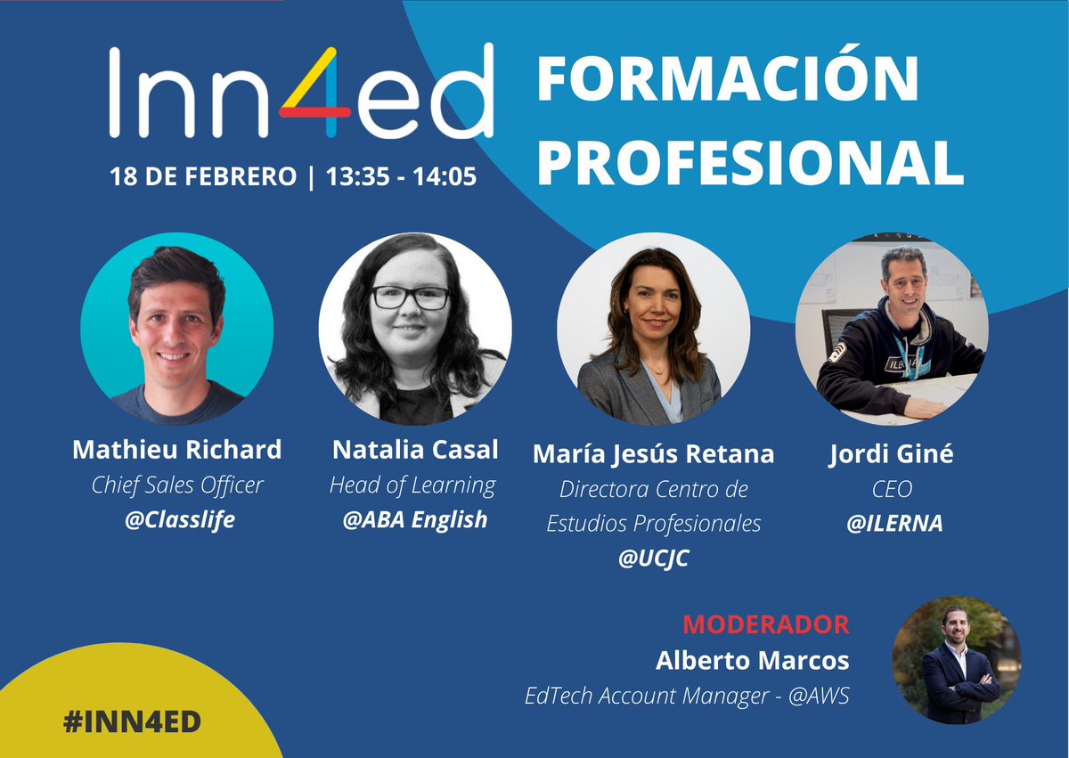 EdtechSpain_Org's tweet photo. Cerrando el bloque de #FP y #EMPLEABILIDAD ofrecemos una mesa redonda moderada por @alber86, donde expertos de @ClasslifeEd, @ABAEnglish, @universidadcjc e @ILERNAFormacion debatirán sobre esta revolución.
¿Te animas a hacerles alguna pregunta?
#INN4ED #EdTech #EdTechIsOnFire https://t.co/bkdnGQfLNr