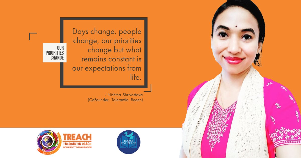 rtolerantia's tweet photo. It's Wednesday! Time to read another inspiring quote from our co-founder, Nishtha Shrivastava! 

"Days change, people change, our priorities change but what remains constant is our expectation from life." 

#rtolerantia #tolerantiareach #booksforpeace #nonprofitorganization https://t.co/aLXhf37mXk