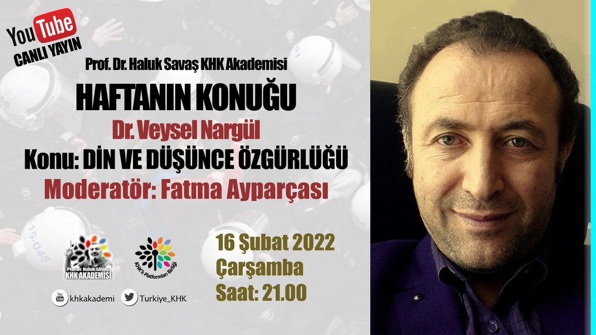 Prof. Dr Haluk Savaş KHK Akademi’sinde, bu haftanın konusu ülkenin temel hastalığı olan yasaklar.. bizler özgür ve düşünen beyinler İstiyoruz Konu “din ve düşünce özgürlüğü” Konuğumuz Dr. Veysel Nargül saat 21:00’de YouTube kanalımıza davetlisiniz. 👇🏿👇🏿👇🏿 youtube.com/c/KHKAkademi