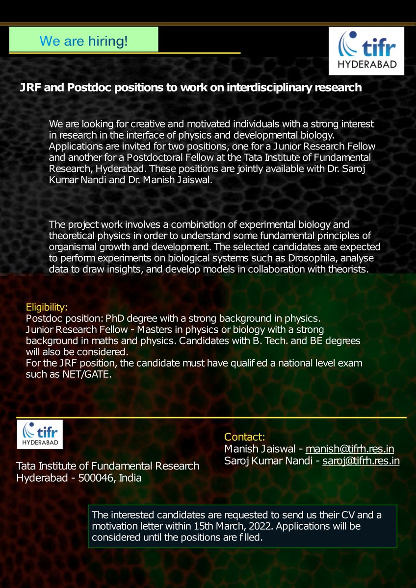 TIFR Hyderabad (@tifrh_buzz) on Twitter photo Interested to explore themes at the intersection of physics and developmental biology? We are #hiring!
Applications are invited for two positions: Junior Research Fellow and Postdoctoral Fellow <a href="/TIFRH_buzz/">TIFR Hyderabad</a>. The positions are available jointly with <a href="/sarojnandi1983/">Saroj Kumar Nandi</a> and <a href="/Manishj29/">Manish Jaiswal</a>. Interested to explore themes at the intersection of physics and developmental biology? We are #hiring!
Applications are invited for two positions: Junior Research Fellow and Postdoctoral Fellow <a href="/TIFRH_buzz/">TIFR Hyderabad</a>. The positions are available jointly with <a href="/sarojnandi1983/">Saroj Kumar Nandi</a> and <a href="/Manishj29/">Manish Jaiswal</a>.