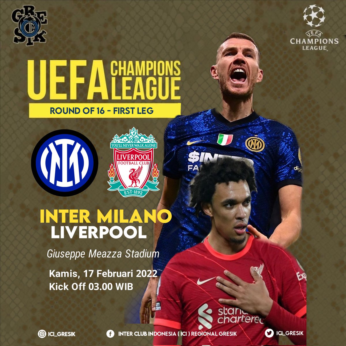 ROUND of 16 UCL Malam Ini

Nobar ditiadakan dengan alasan keselamatan dan kesehatan bersama.

#InterLiverpool #UCL #ForzaInter
#NontondiRumah #StaySave
#AvantiICI #InterClubIndo #ICIGresik