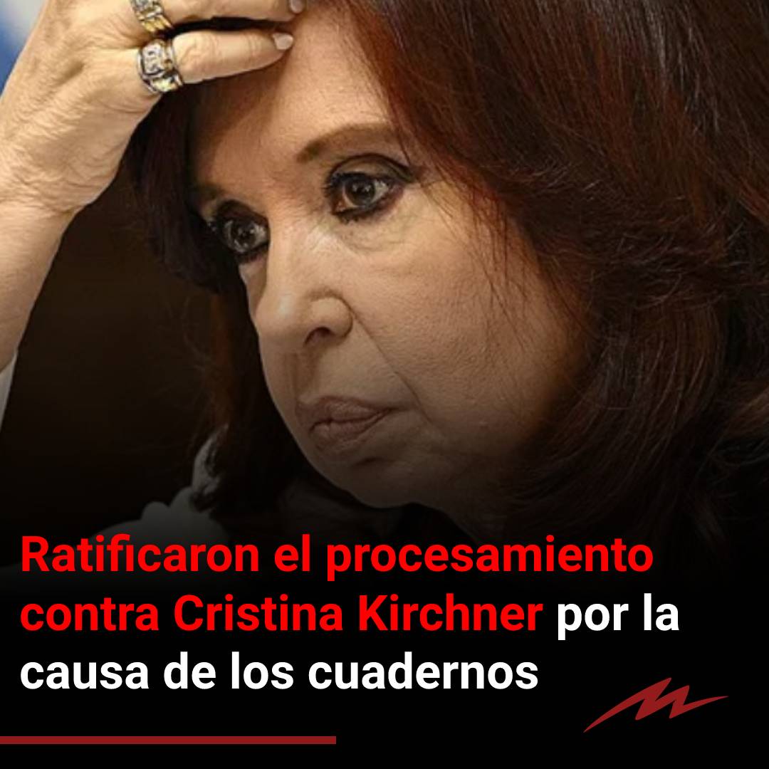 radiomitre's tweet photo. 🔈La Cámara de Casación dejó firme el procesamiento contra la Cristina Kirchner en la causa de los cuadernos.
El tribunal rechazó los planteos de CFK y ratificó así el fallo que le atribuye haber sido la jefa de una asociación ilícita y coautora de 27 hechos de cohecho pasivo. https://t.co/MMi0QPeJt1