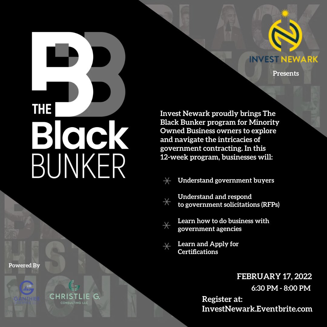 For #BlackHistoryMonth, <a href="/InvestNewark/">Invest Newark</a> is proud to present The Black Bunker program for Newark MWBEs. The Black Bunker program will be your guide to government contracting. 

Register Now conta.cc/3J7TQYr