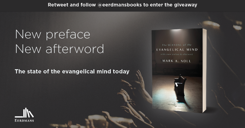 eerdmansbooks's tweet photo. Book #giveaway: Mark Noll's "The Scandal of the Evangelical Mind." With a new preface and afterword, @CTmagazine's 1995 Book of the Year assesses the evangelical mind today.

RT &amp; follow to enter. Winner receives a #free copy.

Ends 2/28, 1pm ET. US, Canada, &amp; Europe only.