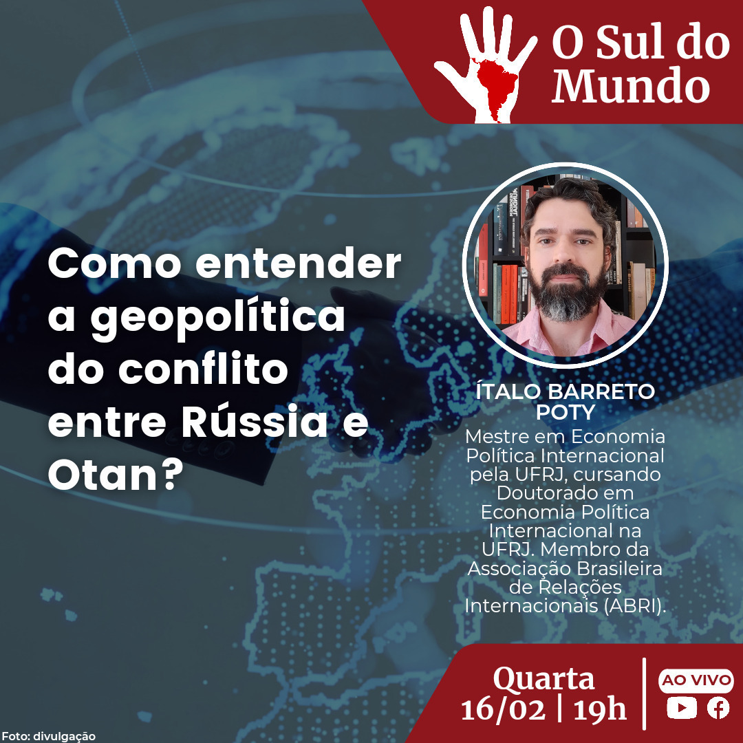 brasildefatopr's tweet photo. #SulDoMundo | Como entender a geopolítica do conflito entre Rússia e Otan? Este é o tema do Programa o Sul do Mundo de hoje (16) às 19h! Para debater este assunto, receberemos: Ítalo Barreto Poty. https://t.co/eC1nnY2qPI