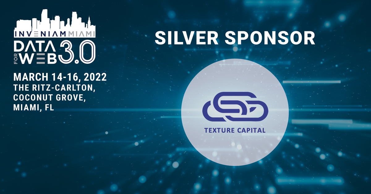 InveniamIO's tweet photo. Welcome Texture Capital as Silver Sponsor's of the #Data3ForWeb3 conference. Join us and this community of executives and innovators in one of the most tech., crypto and blockchain forward cities in the U.S. The business of Web3 starts here. 

Register: https://t.co/FpKDSOJ4kF https://t.co/TH5qh6cr3P