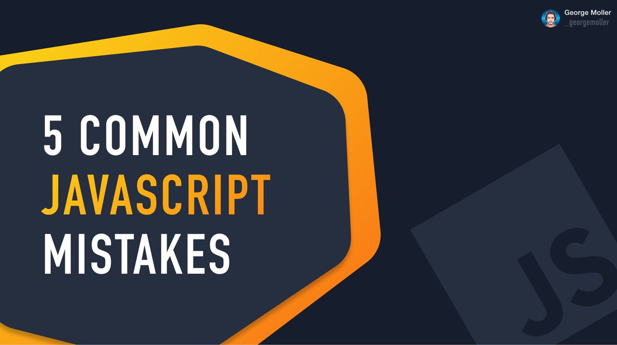 _georgemoller's tweet image. ⚡️ 5 Common JavaScript Mistakes

🧵 Thread 👇