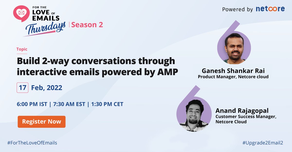 netcore_cloud's tweet photo. Join Ganesh Shankar Rai, & Anand Rajagopal, as they discuss why brands should incorporate interactive elements in their emails to "AMP" up their marketing efforts.
Register now: https://t.co/bjutEOu2Wv
#ForTheLoveOfEmails #Upgrade2Email2 #EmailMarketing #EmailGeeks https://t.co/p50LgstY2m