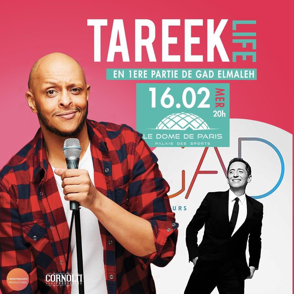 Retrouvez Tareek en première partie de <a href="/gadelmaleh/">GAD</a> ce soir au Dôme de Paris 🔥🔥🔥🔥🔥