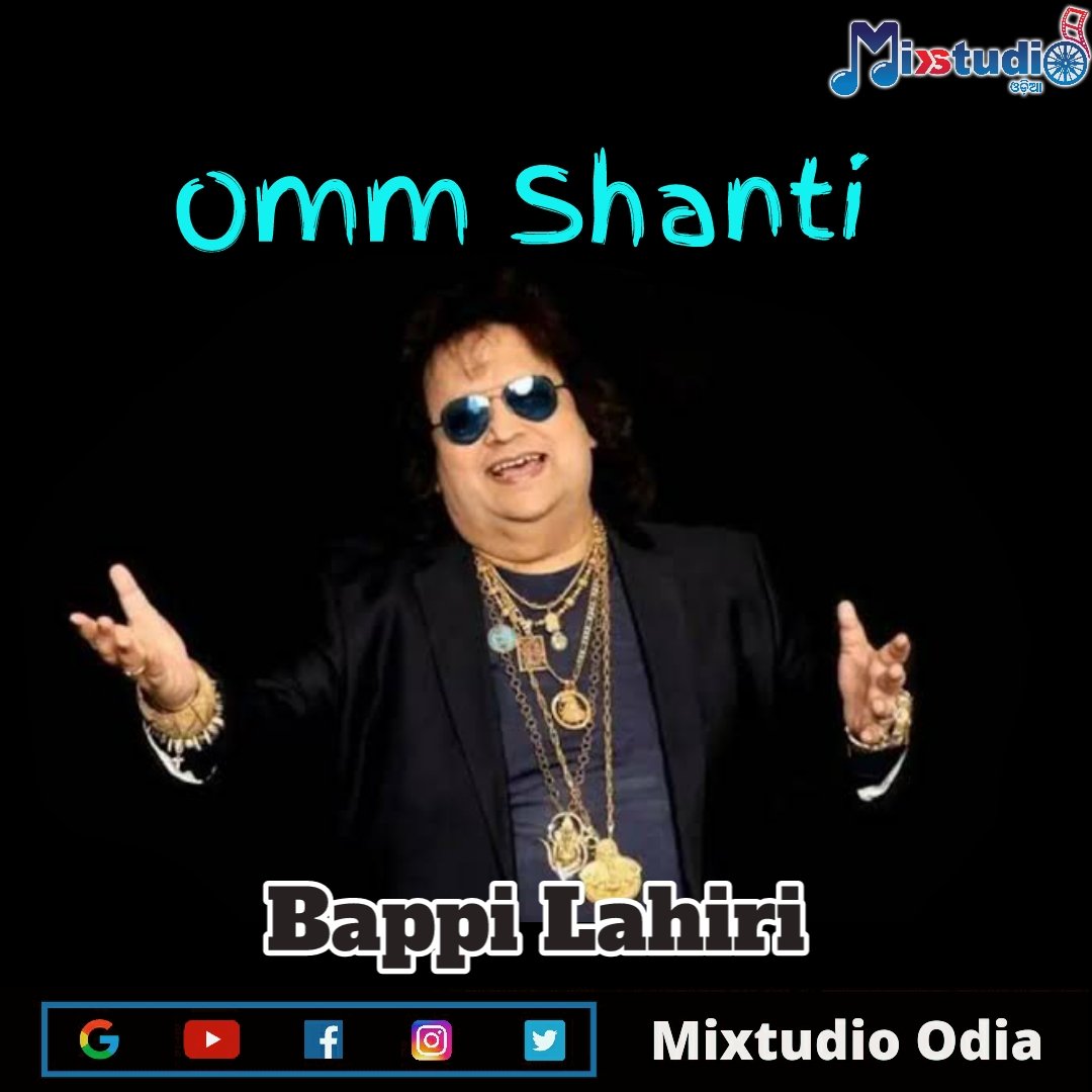 MixtudioO's tweet photo. Bappi Lahiri will be missed, and he will always stay close to our hearts.

A heartfelt tribute to the legendary music composer and pop culture singer.

Omm Shanti #BappiLahiri Ji
#BappiDa #BappiLahiriPassesAway https://t.co/9DGmNi21BL
