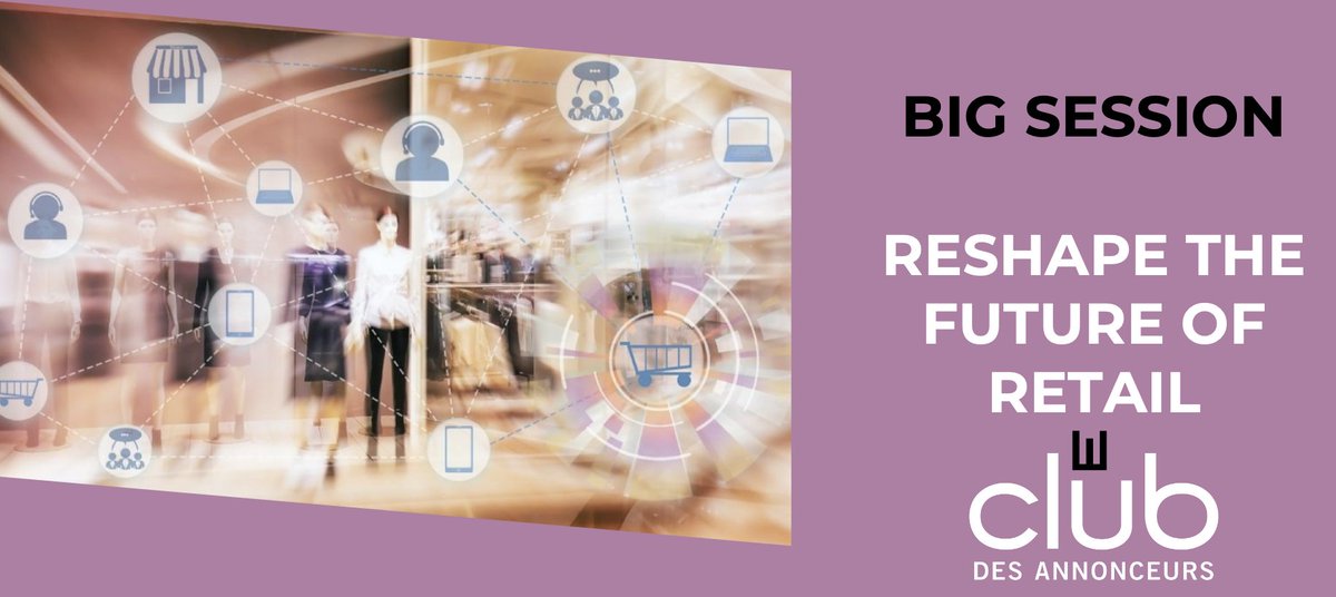 Club_Annonceurs's tweet photo. #BigSession Re.Shape The future of #Retail le 17.02
Sujet essentiel pour notre communauté #annonceurs #innovation #rse
Nous y parlerons #Digital #Physique #Engagement #Intelligence #Omnicanalité #Métaverse #NFT #ExperienceShopping.
Retrouvez le programme : https://t.co/f1p0usUrlg https://t.co/Zwjnp0vJMW