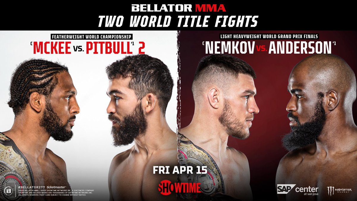 BellatorMMA's tweet photo. We return to San Jose with a 𝖇𝖆𝖓𝖌𝖊𝖗💥!

AJ McKee vs Pitbull 2
Vadim Nemkov vs Corey Anderson

🎟’s go on sale This Friday on Ticketmaster. #Bellator277 https://t.co/vinnSdL7RL