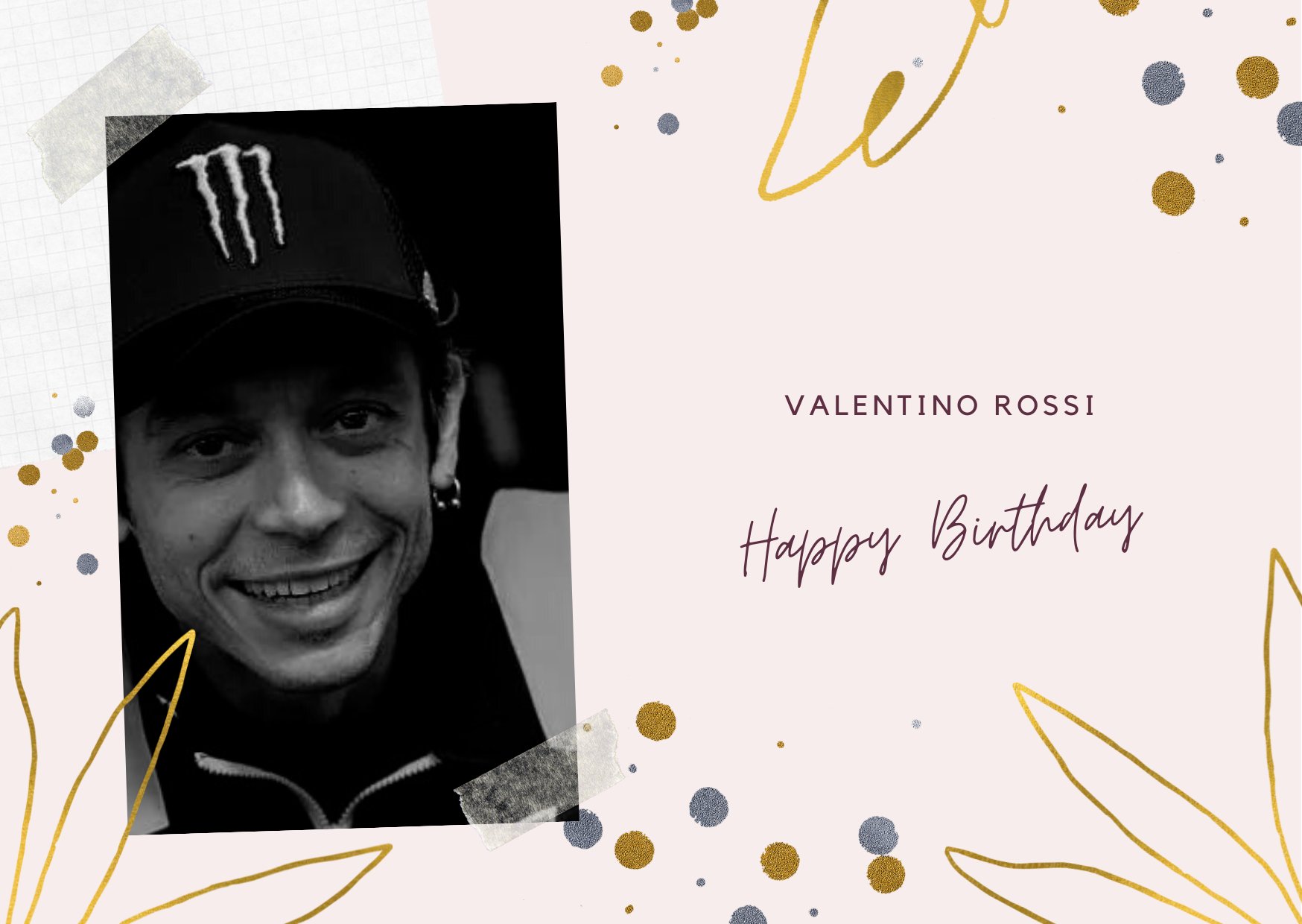 Happy 43rd BIRTHDAY  Valentino ROSSI          