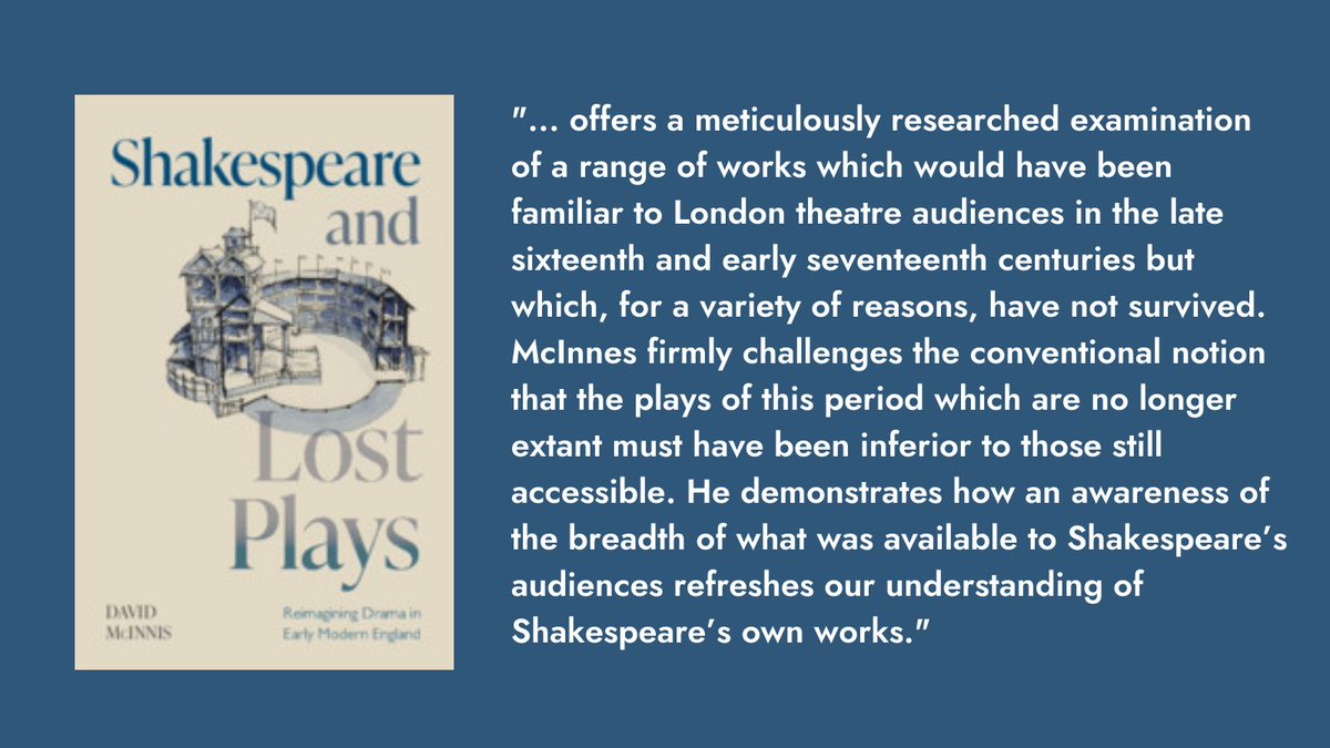 CUP_LitPerform's tweet photo. Shakespeare and Lost Plays: Reimagining Drama in Early Modern England by @dnmcinnis was shorted for the 2021 AUHE Prize for Literary Scholarship! Take a look at what the judges had to say in the image below 📚 #shakespeare https://t.co/FjM7ruWaXW