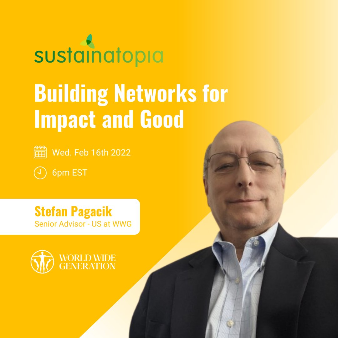 WorldWide_Gen's tweet photo. We are delighted to announce that our Senior Advisor for US Operations Stefan Pagacik will speak virtually at 6pm EST tonight at @Sustainatopia conference, to discuss the topic: "Building Networks for Impact and Good"
Register here: https://t.co/c5BrMXzIDv
#MONEY4GOOD2 https://t.co/NRUdfOQzsJ
