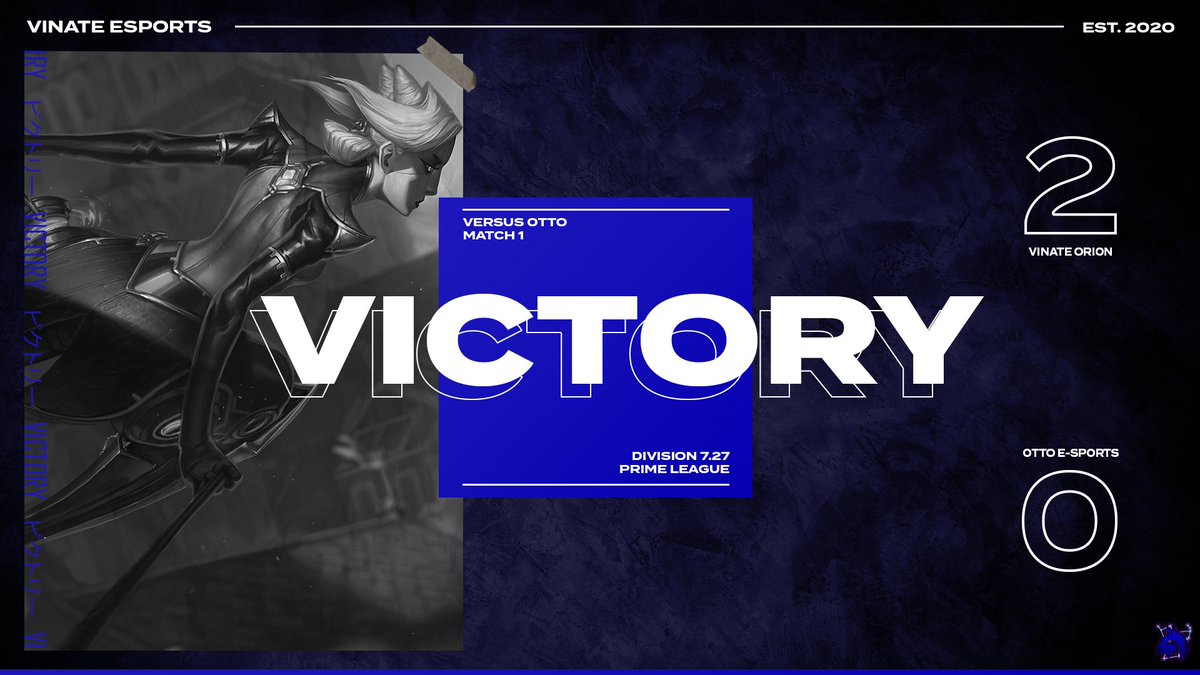 VinateEsports's tweet photo. [ #VICTORY ]

Unser Vinate Orion Team konnte sich heute einen starken Sieg gegen OTTO E-Sports in der PrimeLeague Division 7.27 sichern - Damit haben alle unsere Teams diese Woche mindestens einen Punkt geholt. GGWP! 

#VATWin #VINATE #LeagueofLegends https://t.co/fw9XxoQeLC