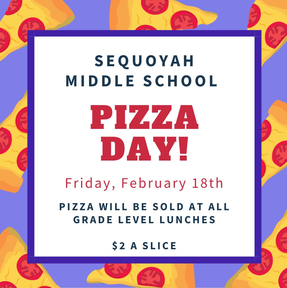 Don't forget! Pizza sales at all lunches this Friday, February 18th.  🍕