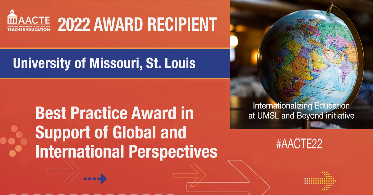 Winning national awards feels great when reflects  collective vision and effort towards deeper global understanding and equity- @UMSLCOE is #AACTE22 Best Practice Award in Support of Global and International Perspectives! #AACTE #EdPrepMatters