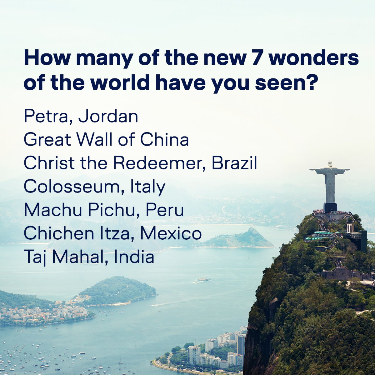 Conte pra gente qual das 7 novas maravilhas do mundo você já viu - e conte conosco para completar sua lista #Lufthansa #beautifuldestinations