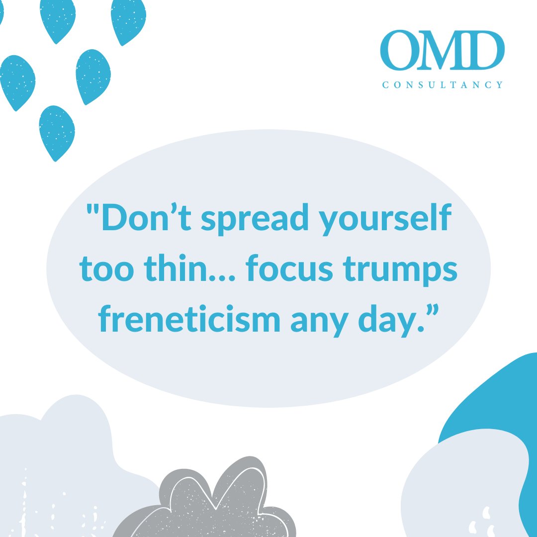 OMDConsultancy's tweet photo. Wednesday Wisdom 💫
Focus is key. Spreading your resources and attention across too many fronts can affect your business growth. Don't forget to delegate!
#businesscoach #businessmentor #digitalmarketing #irishbusinessnetwork #omdconsultancy https://t.co/umEWCNoBuO