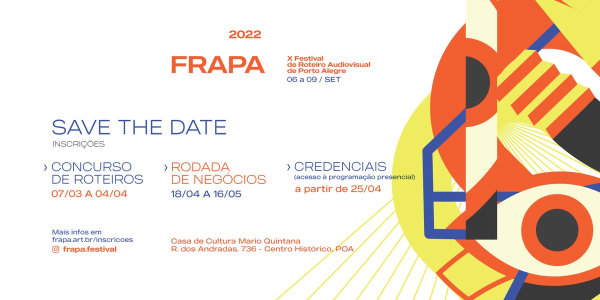 frapa_festival's tweet photo. Após dois anos, o FRAPA 2022, retorna presencialmente de 06 a 09 de setembro, na Casa de Cultura Mario Quintana - Porto Alegre/RS. As vendas dos 1ºs lotes já vão começar. Infos em https://t.co/REzJ4AolAn
#frapa2022 #rodadadenegocios #concursoderoteiros #audiovisualbrasileiro https://t.co/PqBYVpfFNw