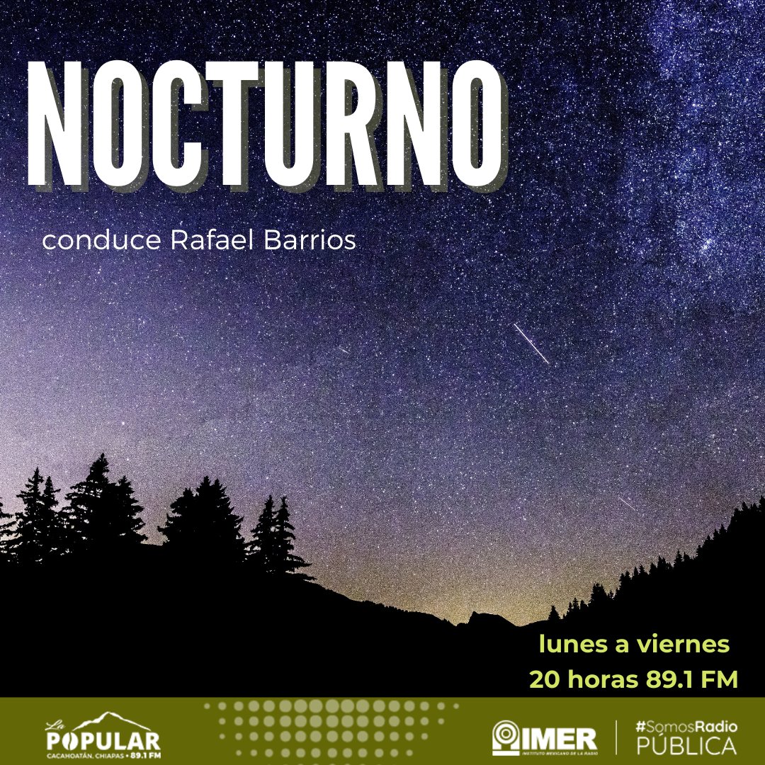 Acompáñanos en la emisión de #Nocturno con Rafael Barrios en punto de las 20 horas en el 89.1 FM 
#SomosRadioPública #IMER
