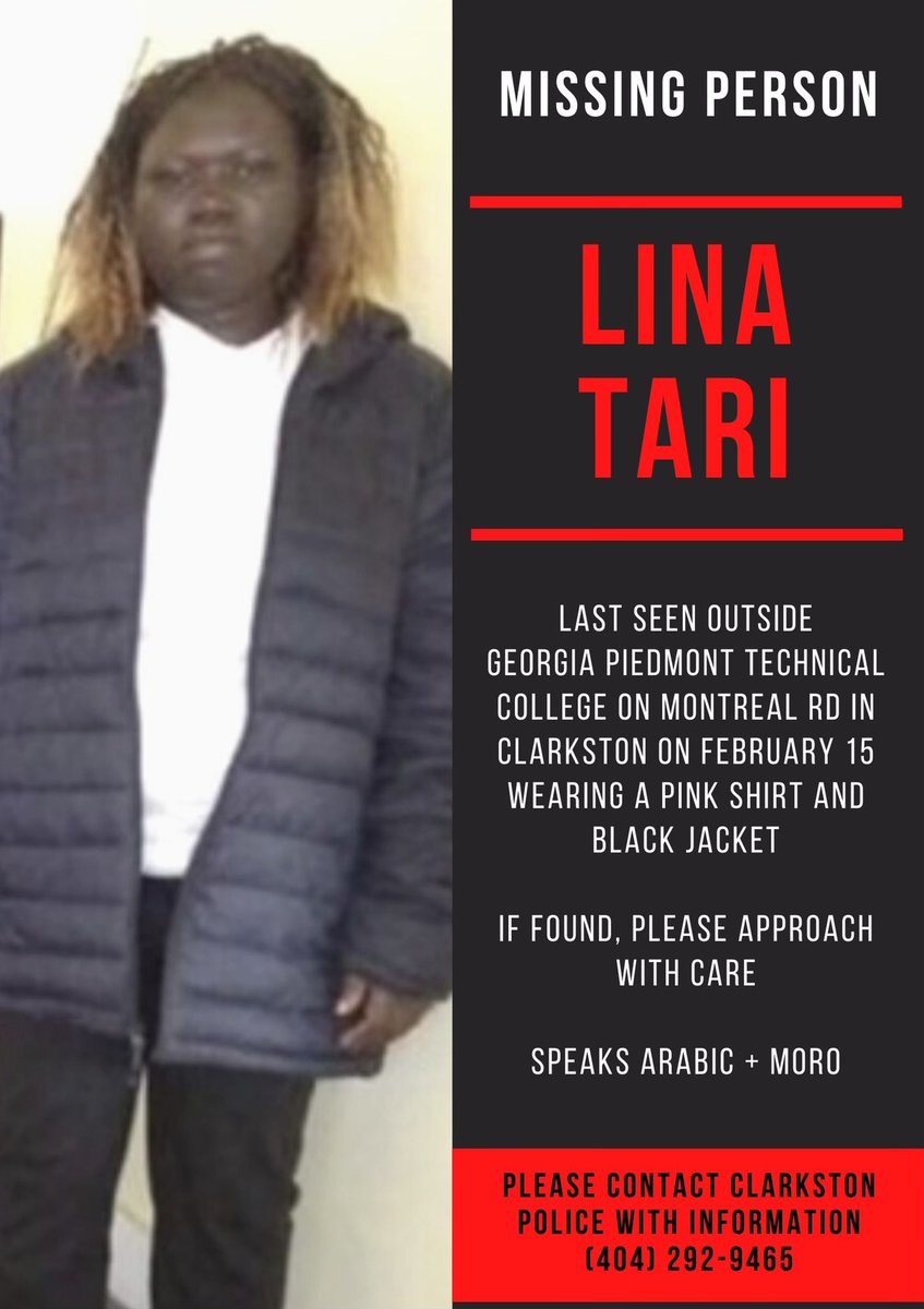 weareinspiritus's tweet photo. SHARE! Lina Tari is a refugee adult who was last seen outside Georgia Piedmont Technical College’s building at 1085 Montreal Rd Clarkston, GA on the morning of February 15th. Lina speaks Arabic and Moro. Please contact the Clarkston Police Department with any info: (404) 292-9465 https://t.co/VMBmpwPOmc