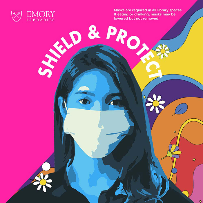 Protect yourself and others around you – keep wearing your mask in all of our @EmoryLibraries spaces. Let's put an end to this pandemic! bit.ly/emlibs-locatio… #shieldandprotect #keeponmasking #endthepandemic #academiclibraries