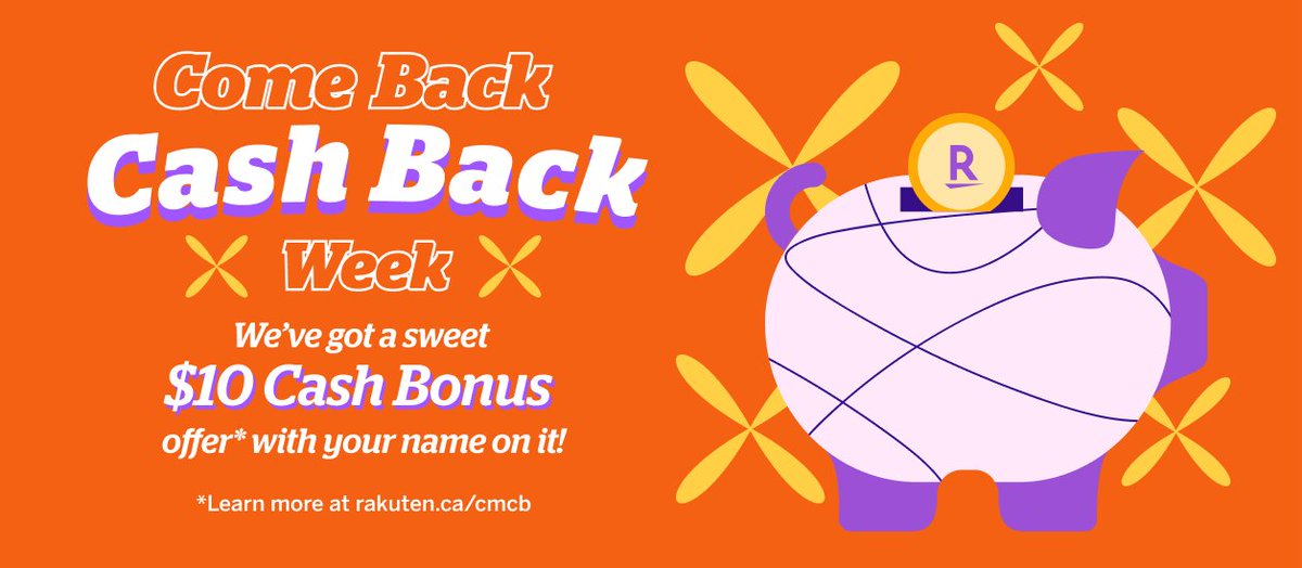 RakutenCA's tweet photo. πItβs official: itβs Come Back Cash Back Week! Get a $10 Cash Bonus Offer* π Learn more at https://t.co/LkumrEr7lY #CashBackCA #CashBackCrew https://t.co/VSX9jqmcRd