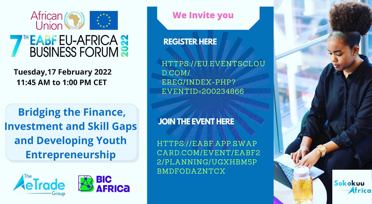 #EABF22 
Topic: *Bridging the Finance, Investment and Skill Gaps and Developing Youth Entrepreneurship*
Date: Thursday, February 17, 2022 

11:45 AM to 1:00 PM CET
Register 
eu.eventscloud.com/ereg/index.php…

Join here
eabf.app.swapcard.com/event/eabf22/p…