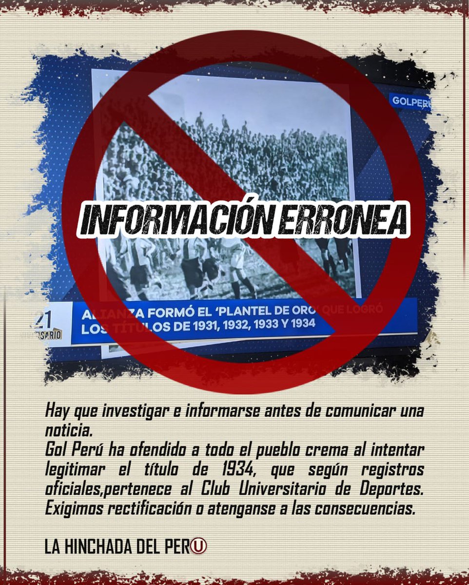 Hay que investigar e informarse antes de comunicar una noticia. Gol Perú ha ofendido a el pueblo crema al intentar legitimar el título de 1934, que según reg. oficiales, ptnece al Club Universitario de Deportes. Exigimos rectifcion o habrá consecuencias.

LA HINCHADA DEL PER(Ú)